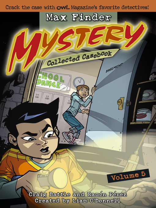 Title details for Max Finder Mystery Collected Casebook Volume 5 by Craig Battle - Available